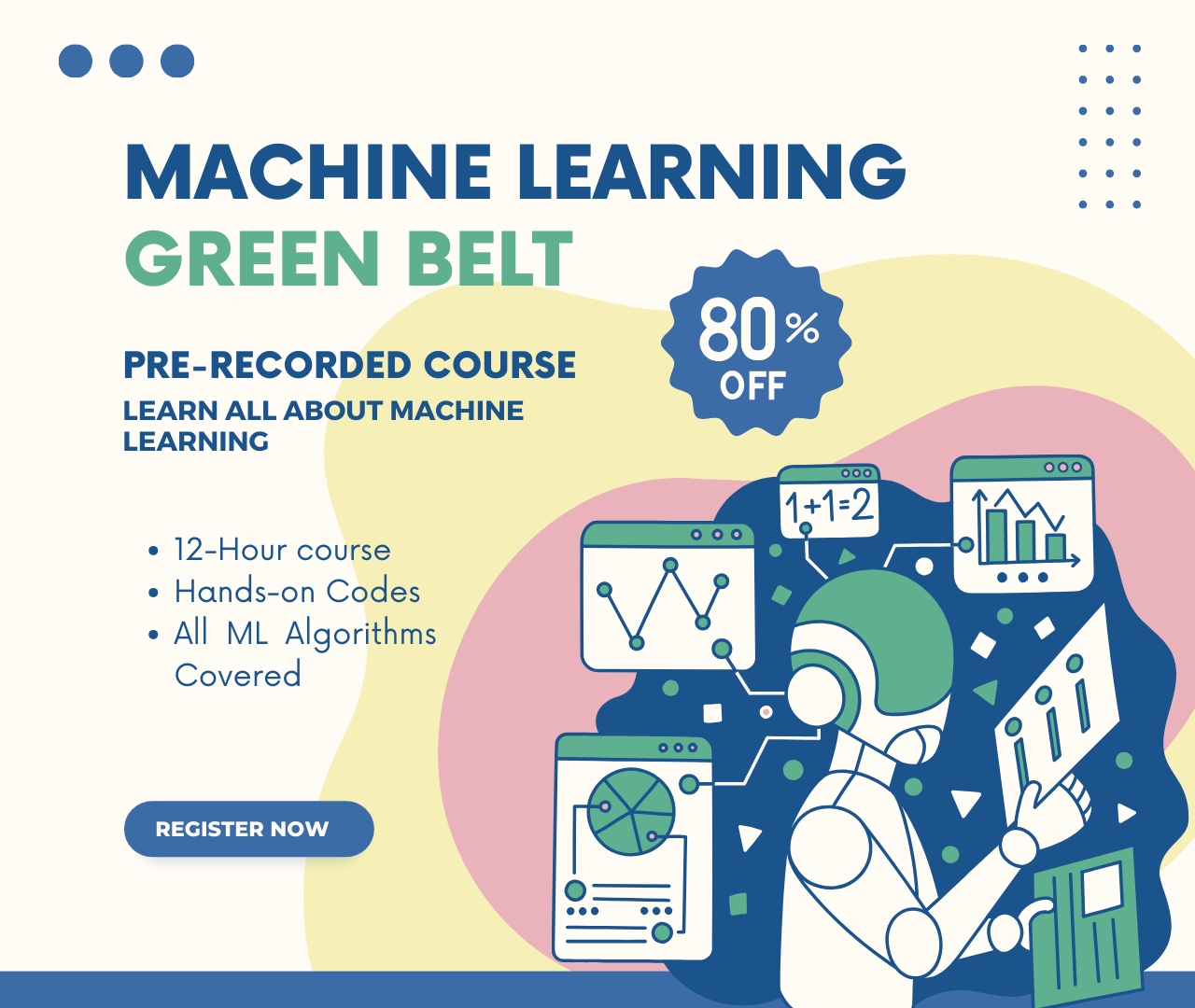Machine Learning Green Belt