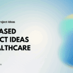 Top 10 LLM Project Ideas in Healthcare