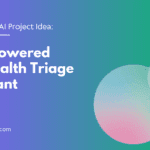 LLM-Powered Telehealth Triage Assistant