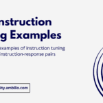 10 Examples of Instruction Tuning of LLMs