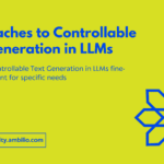 Approaches to Controllable Text Generation in LLMs