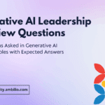 Generative AI Leadership Interview Questions