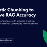 Semantic Chunking Improves the Accuracy of RAG Systems