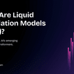 What Are Liquid Foundation Models (LFMs)