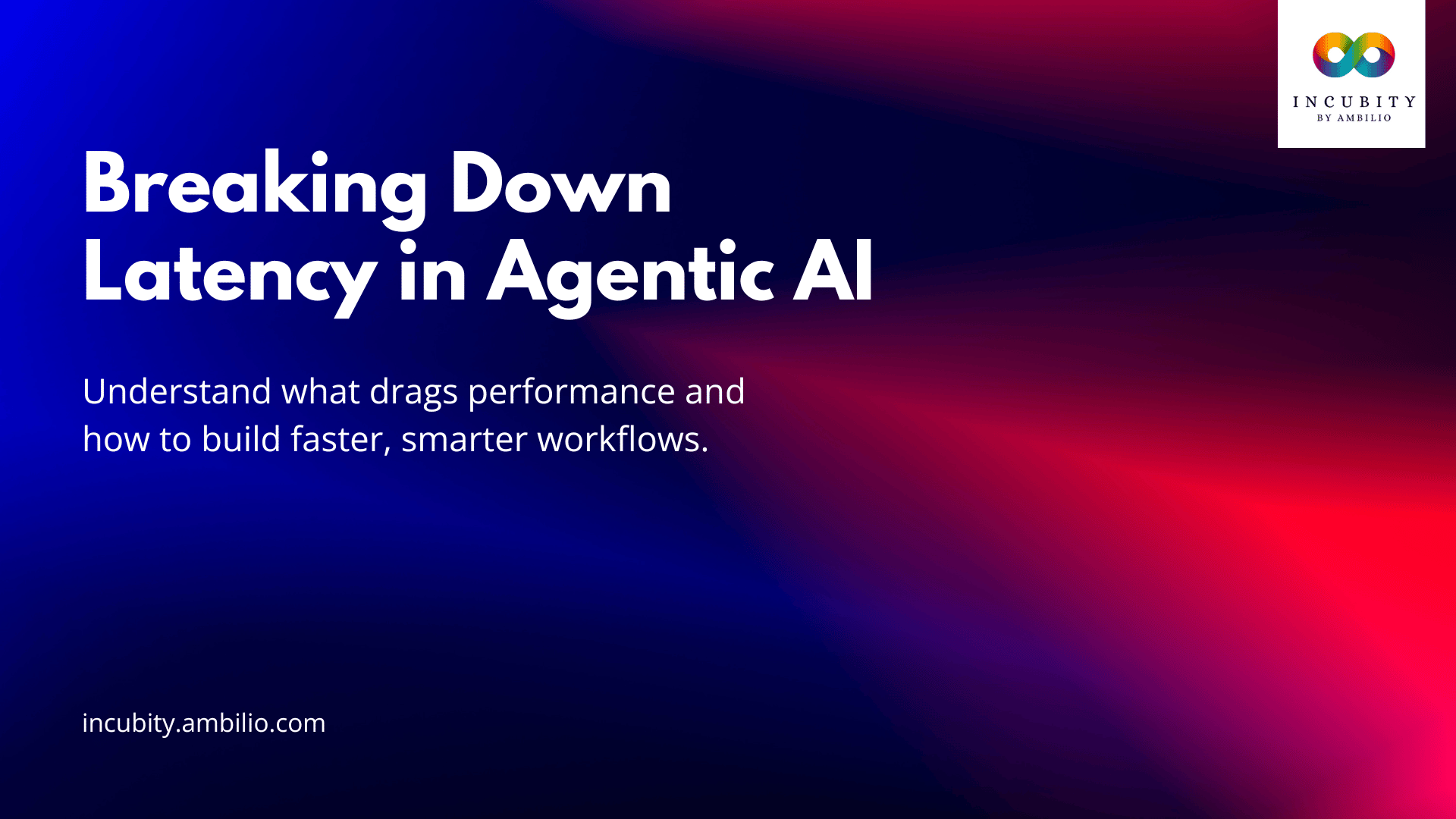 Top Reasons for Latency in Agentic AI Systems