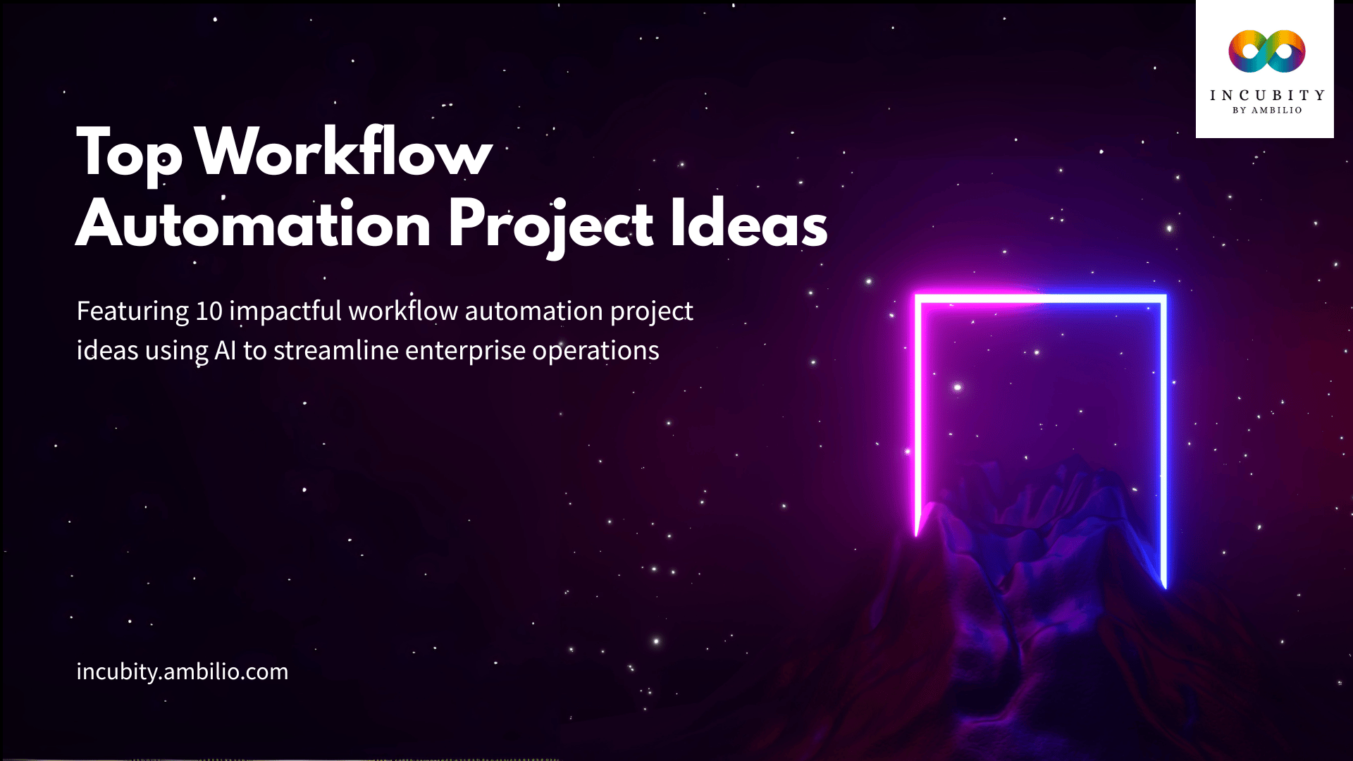 Top 10 AI-Powered Workflow Automation Project Ideas